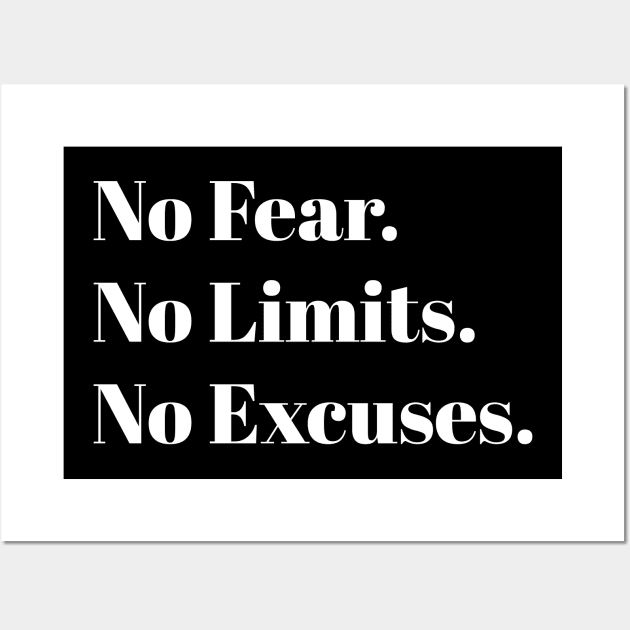 No Fear. No Limits. No Excuses. Wall Art by Daily Design